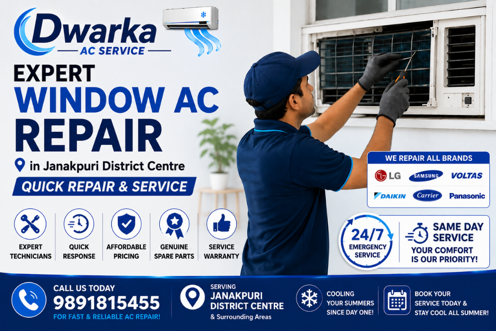 Expert Window AC Repair in Janakpuri District Centre | Quick Repair & Service